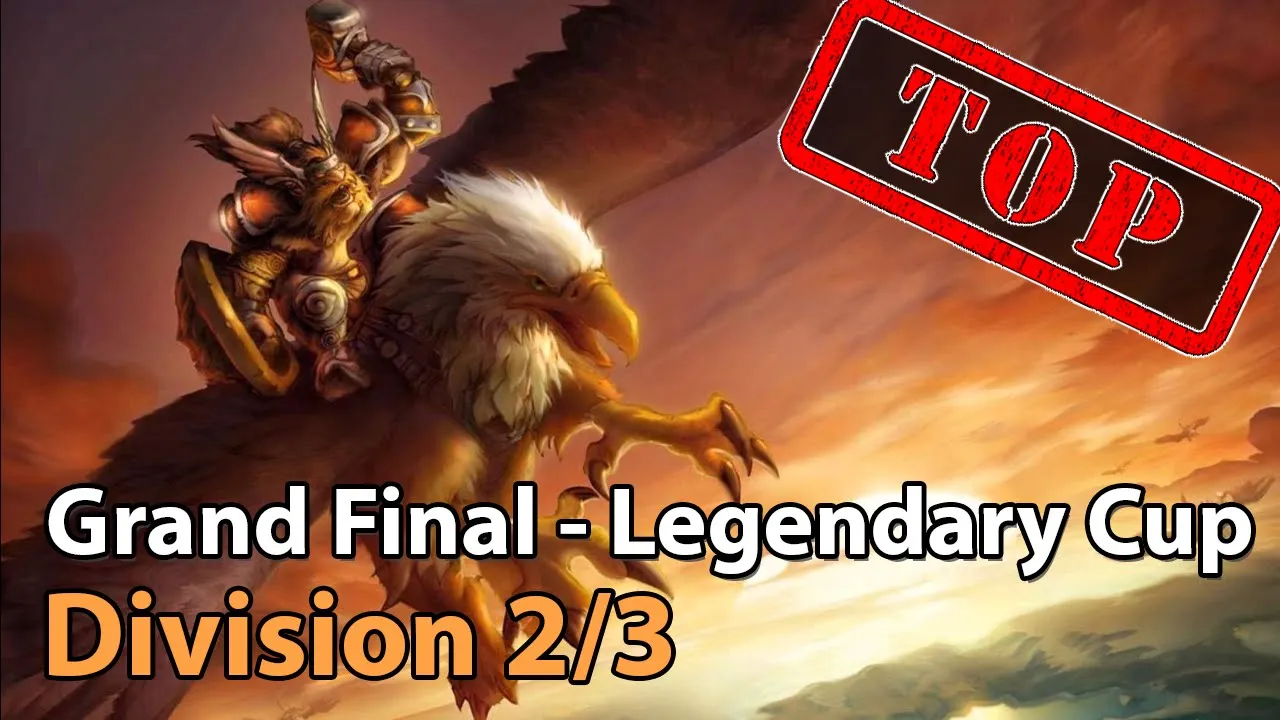 Grand Final - Legendary Cup (Div 2/3) - Heroes of the Storm