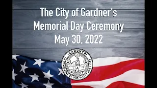 City of Gardner MA 2022 Memorial Day Ceremony
