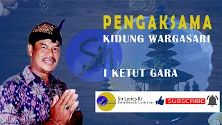 Download PENGAKSAMA KIDUNG WARGASARI - I KETUT GARA MP3