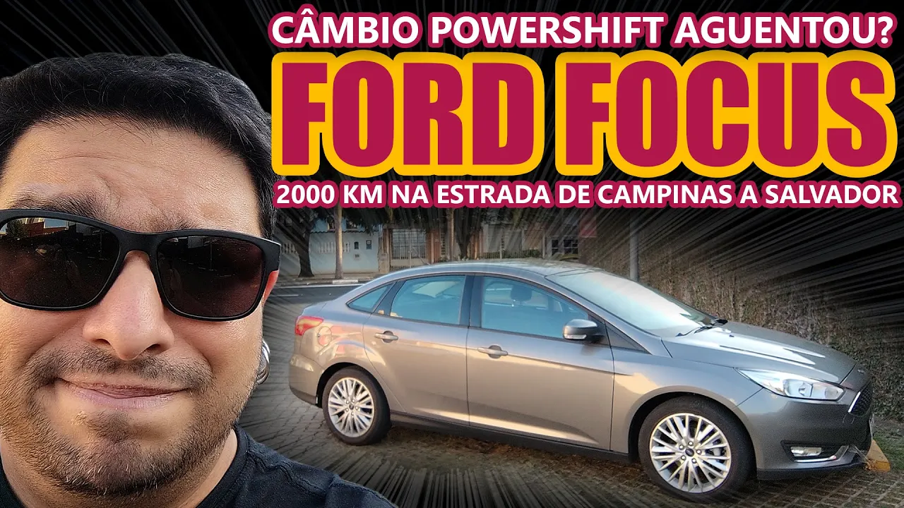 2.000 Km na estrada de Ford Focus 2.0 Powershift [Campinas a Salvador]