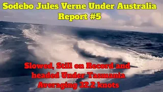 WoW. SODEBO Under Australia Sailing at 32.2 knots headed Below Tasmania. Under IDEC Sports Record