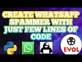 CREATE WHATSAPP SPAMMER BOT WITH PYTHON EASY STEPS