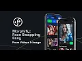Morphify Face Swapping Easy