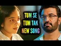 Download Lagu Tum Se Tum Tak - New Song | Ep 46