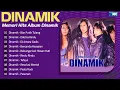 Dinamik [Lagu Terbaik Kumpulan Dinamik]