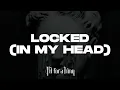 Fit For A King - Locked (In My Head) [Lyric Video]