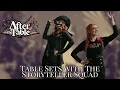 Season 2 Episode 3 Table Sets with TheStorytellerSquad
