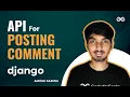API for posting comments Complete Django Zero to Hero