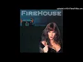 Firehouse - Overnight Sensation