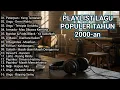 Download Lagu LAGU POP INDONESIA 2000-AN PALING HITS❗