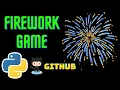 Python PyGame Fireworks Game