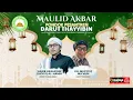 Download Lagu Maulid Akbar Ponpest. Darut Thayyibin | Bersama : HABIB HASAN BIN SHODIQ AL-HAMID \u0026 KH.MUSFIQ MA'MUN