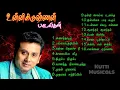 Download Lagu Unnikrishnan Love Melody Songs | Romantic Songs | Mind Relaxing Songs | Trending Love Melody Songs