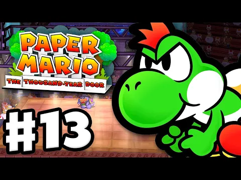 Download MP3 Yoshi! - Paper Mario: The Thousand-Year Door - Gameplay Walkthrough Part 13