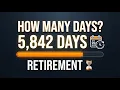 How Many Days Until Retirement This Free Tool Calculates It Instantly