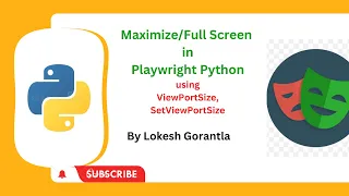 Python Playwright Beginner 2023 Part 24 Maximize Browser ViewPortSize SetViewPortSize