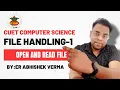 File Handling in Python p-1 Cuet Computer Science