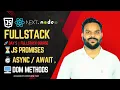 JavaScript Promises Async Await Explained Fullstack JS Day 5 Tutorial DOM Methods Examples