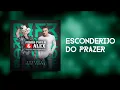 Pedro Paulo & Alex - Esconderijo do Prazer (Pseudo Video)