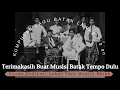Lagu Kumpulan Lagu Batak Lawas Tahun 50 an IV