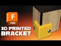Master 3D Printed Brackets with Fusion 360 A Step-by-Step Tutorial for Laser Cut Projects