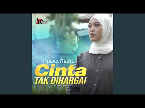 Download MP3 Cinta Tak Dihargai