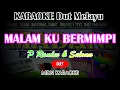 Download Lagu MALAM KU BERMIMPI Karaoke P Ramlee \u0026  Salomo (Lagu Melayu DUET) Kn7000 @MADANI.Keyboard