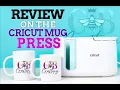REVIEW ON CRICUT MUG PRESS USING CRAFTING BESTIES SUBLIMATION PAPER