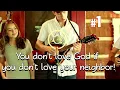 You don't love God if you don't love your neighbor! |Cotton Pickin Kids