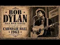 Bob Dylan 🔥 Folk Rock Legend | Live at Carnegie Hall 1963 (Inspired Tribute)