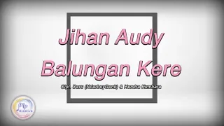 Jihan Audy - Balungan Kere