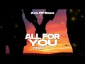 Ace of Base - All for You (FONEZ REMIX)