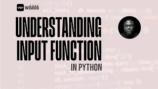 Day 4 The input Function in Python Make Python Talk Back
