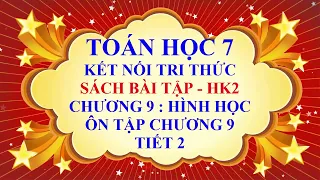 Toán học 7 - Sách bài tập - Kết nối - Chương 9 - Ôn tập chương 9 | Hình học - Tiết 2