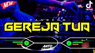 Download DJ GEREJA TUA - PANBERS‼️ VIRAL TIKTOK || FUNKOT VERSION MP3