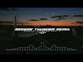 REGGAE THUNDER REMIX
