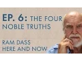 Ram Dass Here and Now - Episode 6