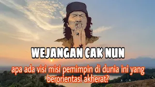 Download WEJANGAN CAK NUN - JANGAN LUPA NASIBMU DARI DUNIA MENUJU AKHERAT MP3