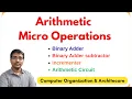 Arithmetic Micro Operations Binary Adder Subtractor Increment Arithmetic Circuit 4 - bit
