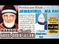Download Lagu Jawahirul Ma'ani [Full Teks Kitab] Bacaan Manaqib Syaikh Abdul Qodir Jailani A Jauhari Umar Pasuruan