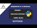 FINDING GREATEST INTEGER USING max FUNCTION PYTHON PROGRAMMING SOLID LEARNING