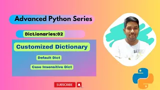 02 Part - 1 Python Custom Dictionaries using UserDict Class Advanced Python Series