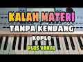 Download Lagu KALAH MATERI || TANPA KENDANG FULL KOPLO || PLUS VOKAL