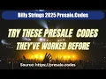 Billy Strings presale codes 2025