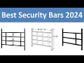 Top 5 Best Security Bars in 2024
