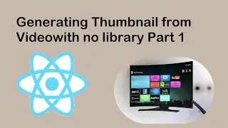 Generating Thumbnail from and Uploaded to AWS s3 bucket with no library dependency React js