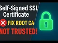 How to Fix Root CA Not Trusted Issue in Windows 11 and IIS Home Lab