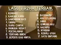 Lagu VIRZHA Terbaik ( Full Album) 