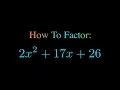 Factor 2x 2 17x 26