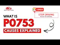 What is P0753 Engine Error Code Causes Explained